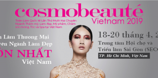 Cosmobeauté Vietnam 2019 diễn ra trong 3 ngày 18/04 – 20/04/2019