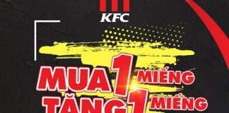 Từ thứ 3 đến thứ 5 hàng tuần tại KFC: “Mua 1 miếng gà tặng 1 miếng gà”!