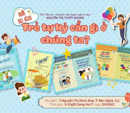 Tọa đàm: “Trẻ tự kỷ cần gì ở chúng ta?”