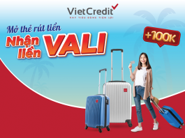 VietCredit triển khai khuyến mại tặng vali cao cấp cho khách hàng