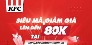 Siêu mã giảm giá lên đến 80K của KFC