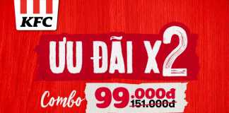 Combo 99K – Ưu Đãi Nhân Hai!!!