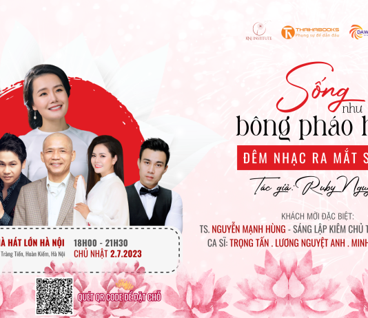 Hành trình khám phá điều quý giá với “Sống như bông pháo hoa” của Ruby Nguyen