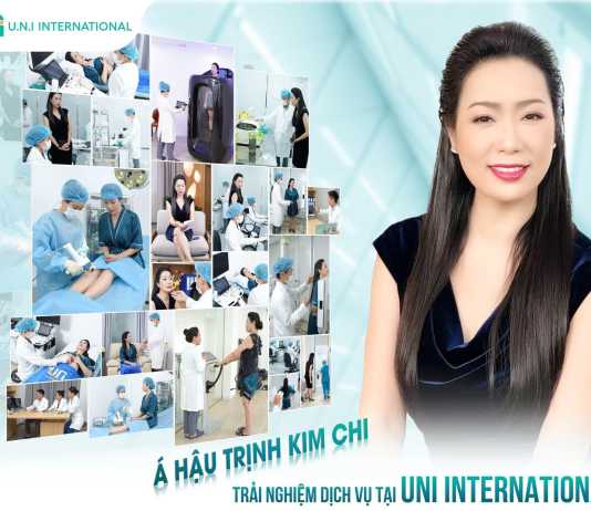 Uni International – Địa chỉ chăm sóc sức khỏe và làm đẹp đáng tin cậy của Á hậu Trịnh Kim Chi