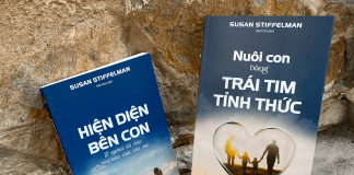 Nuôi con bằng trái tim tỉnh thức