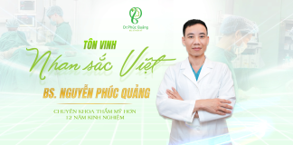 Gặp gỡ Bác sĩ Nguyễn Phúc Quảng: ‘Nghệ nhân’ thẩm mỹ tài hoa với đam mê làm đẹp