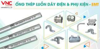 Nâng cao an toàn hệ thống điện với ống luồn dây điện EMT của Vietconduit.