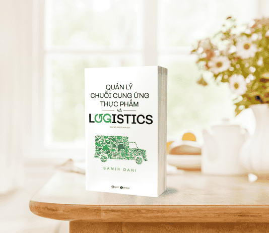 Sách kinh tế hay: “Quản lý chuỗi cung ứng thực phẩm và logistics”