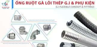 Những ưu điểm giúp ống ruột gà cháy chậm và không sinh khói độc Cát Vạn Lợi chiếm vị thế trên ‘sân nhà’