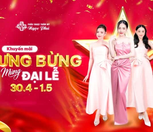 Tuần lễ vàng, nhan sắc vạn người mê – Thẩm mỹ Ngọc Phú mừng Đại lễ
