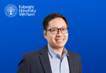Trường Đại học Fulbright Việt Nam: Bổ nhiệm TS. Trần Vĩnh Linh làm Giám đốc Chương trình Đại học