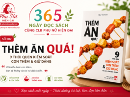 365 NGÀY ĐỌC SÁCH CÙNG CLB PHỤ NỮ HIỆN ĐẠI số 007: Thèm Ăn Quá!
