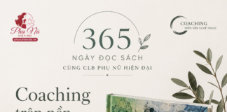 365 NGÀY ĐỌC SÁCH CÙNG CLB PHỤ NỮ HIỆN ĐẠI 005: “Coaching trên nền nghệ thuật”