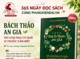 365 NGÀY ĐỌC SÁCH CÙNG CLB PHỤ NỮ HIỆN ĐẠI 004: Bách Thảo An Gia – 100 Loại Rau Củ Quả Vị Thuốc Cần Biết