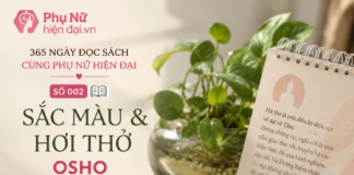 365 ngày đọc sách cùng CLB Phụ Nữ Hiện Đại 002: “Sắc màu và hơi thở” của Osho