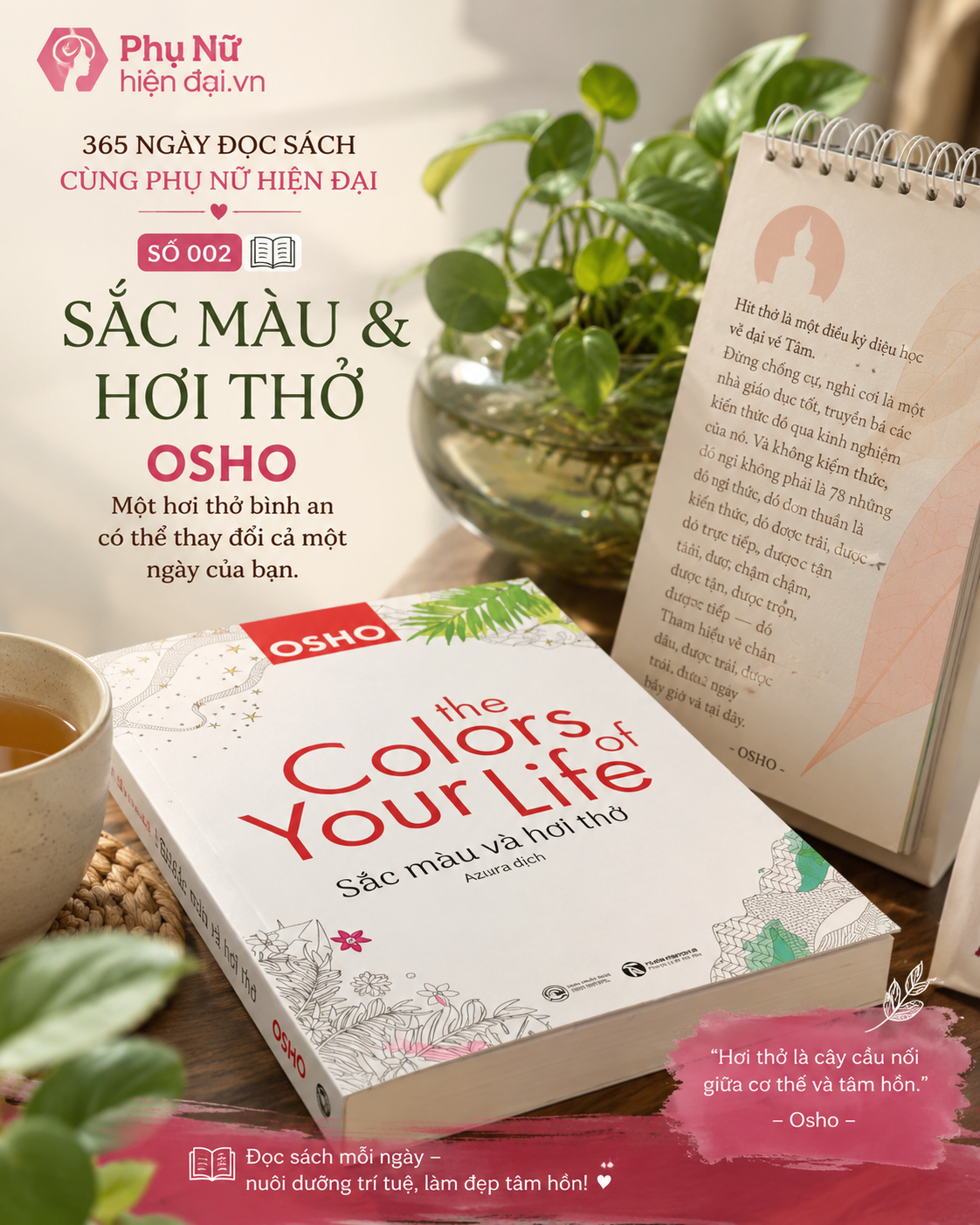 365 ngày đọc sách cùng CLB Phụ Nữ Hiện Đại 002: “Sắc màu và hơi thở” của Osho 1 feb240e0 c9e4 4432 b08d 0b4e65c48741