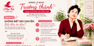 SERIES 21 NGÀY TRƯỞNG THÀNH CÙNG CLB PHỤ NỮ HIỆN ĐẠI: NGÀY 4: KHÔNG BIẾT NÓI CHUYỆN – BẮT ĐẦU TỪ ĐÂU?