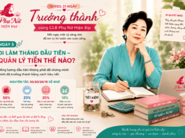 SERIES 21 NGÀY TRƯỞNG THÀNH CÙNG CLB PHỤ NỮ HIỆN ĐẠI NGÀY 5: ĐI LÀM THÁNG ĐẦU TIÊN – QUẢN LÝ TIỀN THẾ NÀO?