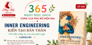 365 NGÀY ĐỌC SÁCH CÙNG CLB PHỤ NỮ HIỆN ĐẠI số 008: Inner Engineering – Kiến Tạo Bản Thân