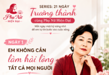 SERIES 21 NGÀY TRƯỞNG THÀNH CÙNG CLB PHỤ NỮ HIỆN ĐẠI: NGÀY 1: EM KHÔNG CẦN LÀM HÀI LÒNG TẤT CẢ MỌI NGƯỜI