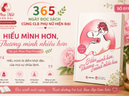 365 NGÀY ĐỌC SÁCH CÙNG CLB PHỤ NỮ HIỆN ĐẠI số 011: “HIỂU MÌNH HƠN, THƯƠNG MÌNH NHIỀU HƠN”