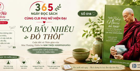 365 NGÀY ĐỌC SÁCH CÙNG CLB PHỤ NỮ HIỆN ĐẠI – SỐ 016: “CÓ BẤY NHIÊU ĐÓ THÔI”