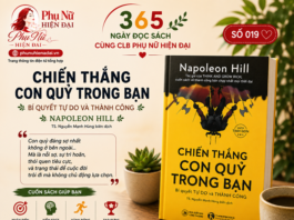365 NGÀY ĐỌC SÁCH CÙNG CLB PHỤ NỮ HIỆN ĐẠI – SỐ 019: CHIẾN THẮNG CON QUỶ TRONG BẠN