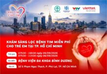 “Trái tim cho em” sẽ khám sàng lọc miễn phí bệnh tim bẩm sinh tại TPHCM