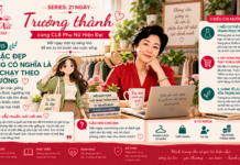 SERIES 21 NGÀY TRƯỞNG THÀNH CÙNG CLB PHỤ NỮ HIỆN ĐẠI – NGÀY 15: ĂN MẶC ĐẸP KHÔNG CÓ NGHĨA LÀ PHẢI CHẠY THEO XU HƯỚNG