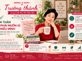 SERIES: 21 NGÀY TRƯỞNG THÀNH CÙNG CLB PHỤ NỮ HIỆN ĐẠI – NGÀY 11: YÊU BẢN THÂN KHÔNG PHẢI MUỐN GÌ CŨNG CHIỀU MÌNH