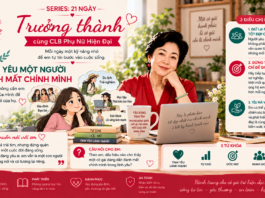 SERIES: 21 NGÀY TRƯỞNG THÀNH CÙNG CLB PHỤ NỮ HIỆN ĐẠI – NGÀY 14: ĐỪNG VÌ YÊU MỘT NGƯỜI MÀ ĐÁNH MẤT CHÍNH MÌNH
